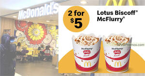 Featured image for (EXPIRED) McDonald’s S’pore 2-for-$5 Lotus Biscoff® McFlurry® deal from 27 – 31 Mar means you pay only S$2.50 each