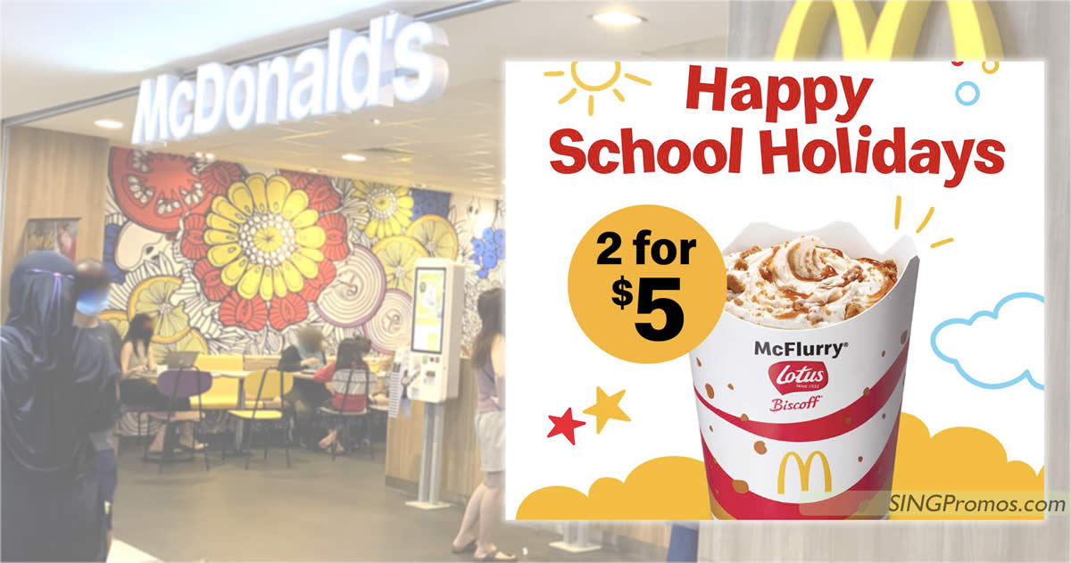 Featured image for McDonald's S'pore 2-for-$5 Lotus McFlurry deal on Thursday, March 16 means you pay only S$2.50 each