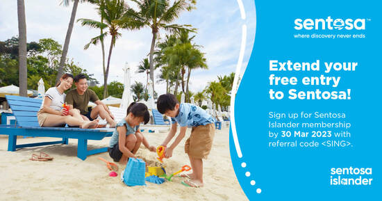 LAST chance to score 365 days of free Island Admission into Sentosa, before fees are reinstated on 1 Apr 2023