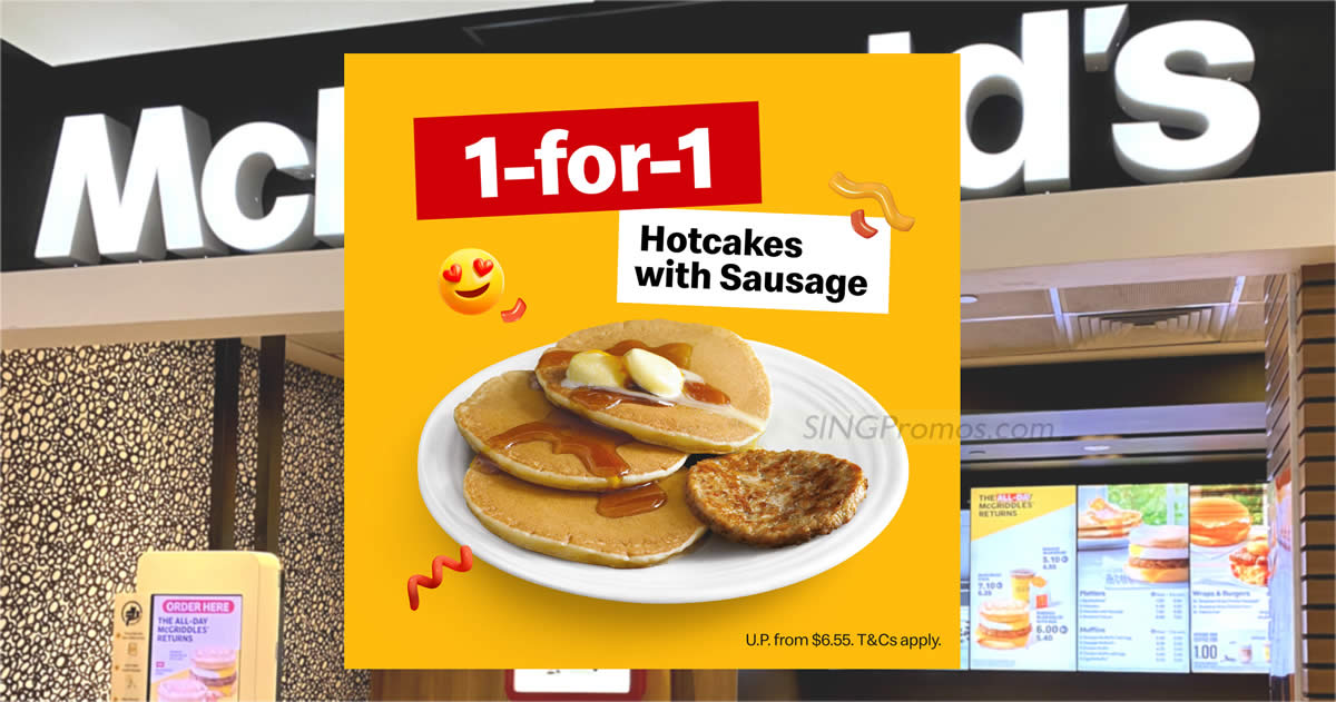 Featured image for Buy-1-Get-1-Free Hotcakes with Sausage at McDonald's S'pore outlets from 19 - 20 Apr 2023, 4am - 10.30am