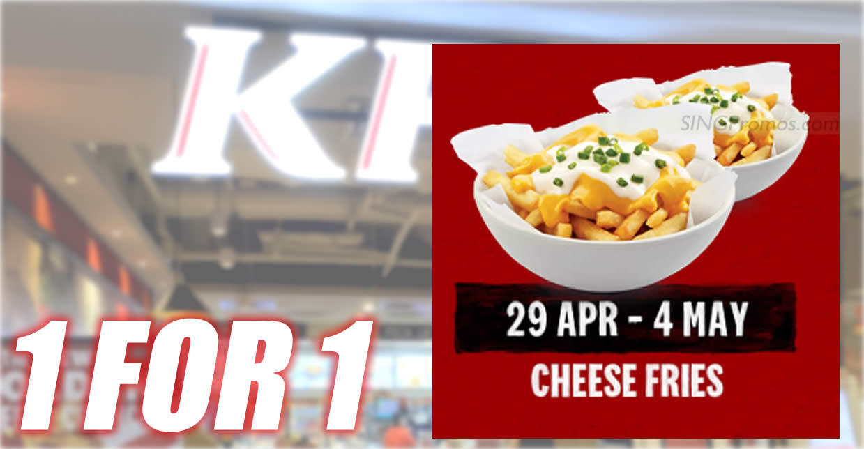 Featured image for KFC S'pore has Buy-1-Get-1-Free Cheese Fries deal from 29 Apr - 4 May 2023