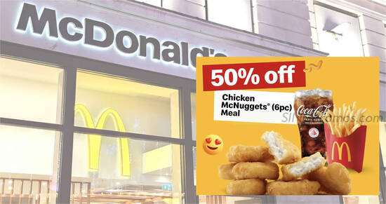50% off Chicken McNuggets (6pc) Meal deal at McDonald’s S’pore on Monday, 3 Apr 2023