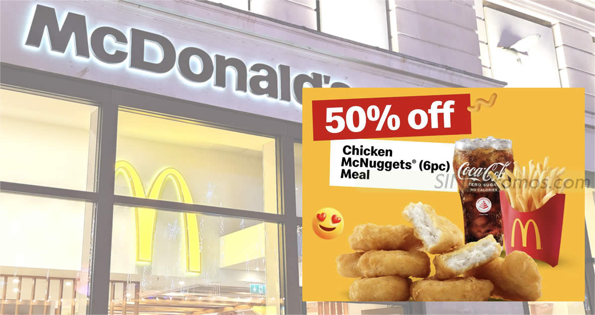 Featured image for 50% off Chicken McNuggets (6pc) Meal deal at McDonald's S'pore on Monday, 22 May 2023 (11am - 3pm)