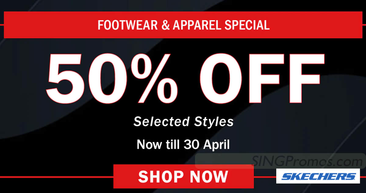 Featured image for Skechers S'pore offering 50% OFF Footwear and Apparel at online store till 30 Apr 2023