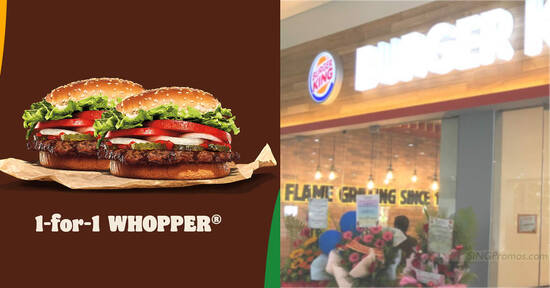 Buy-1-Get-1-Free WHOPPER burgers at Burger King S’pore outlets on 28 May 2023