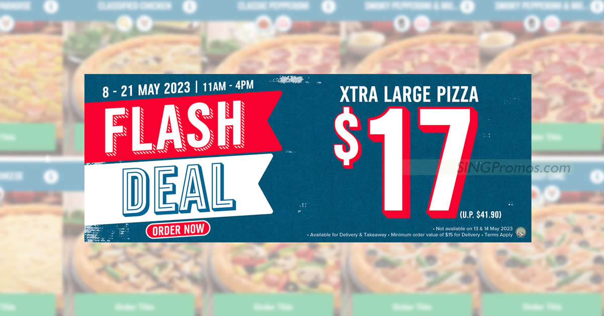 Featured image for $17 Xtra large pizzas at Domino's Pizza S'pore for takeaway and delivery orders till 21 May 2023