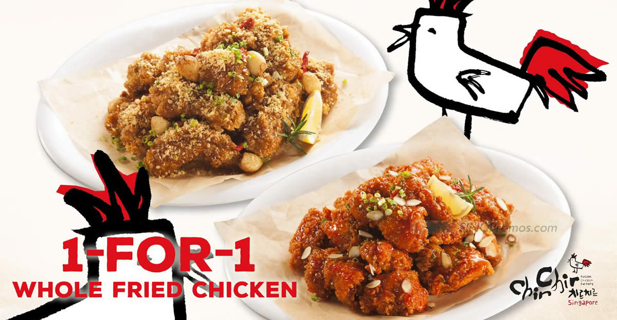 Featured image for Chir Chir offering 1-for-1 whole fried chicken at 313@Somerset and Bugis Junction till 31 July 2023