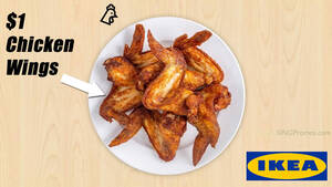 Featured image for $2/2pcs fried chicken wings at IKEA S’pore Restaurants on Fridays till 28 July 2023