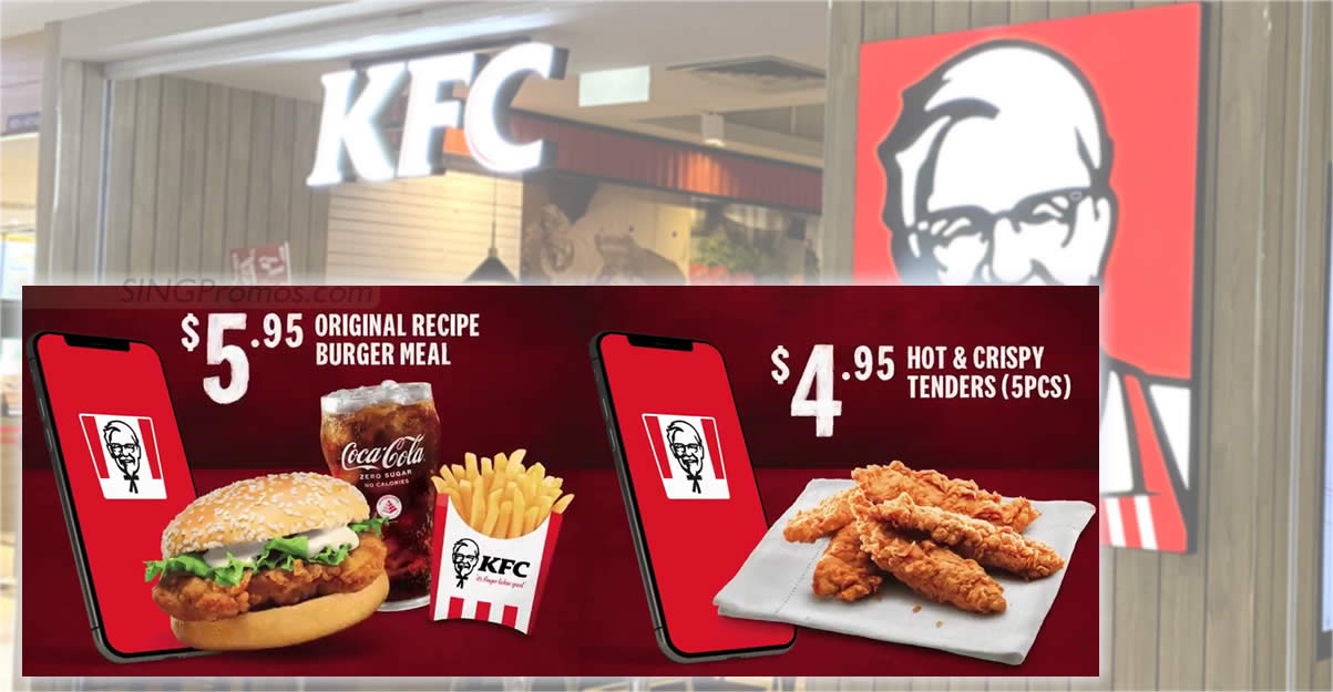 Featured image for KFC S'pore offering $5.95 Original Recipe Burger Meal and $4.95 5pcs Hot & Crispy Tenders till 31 July 2023