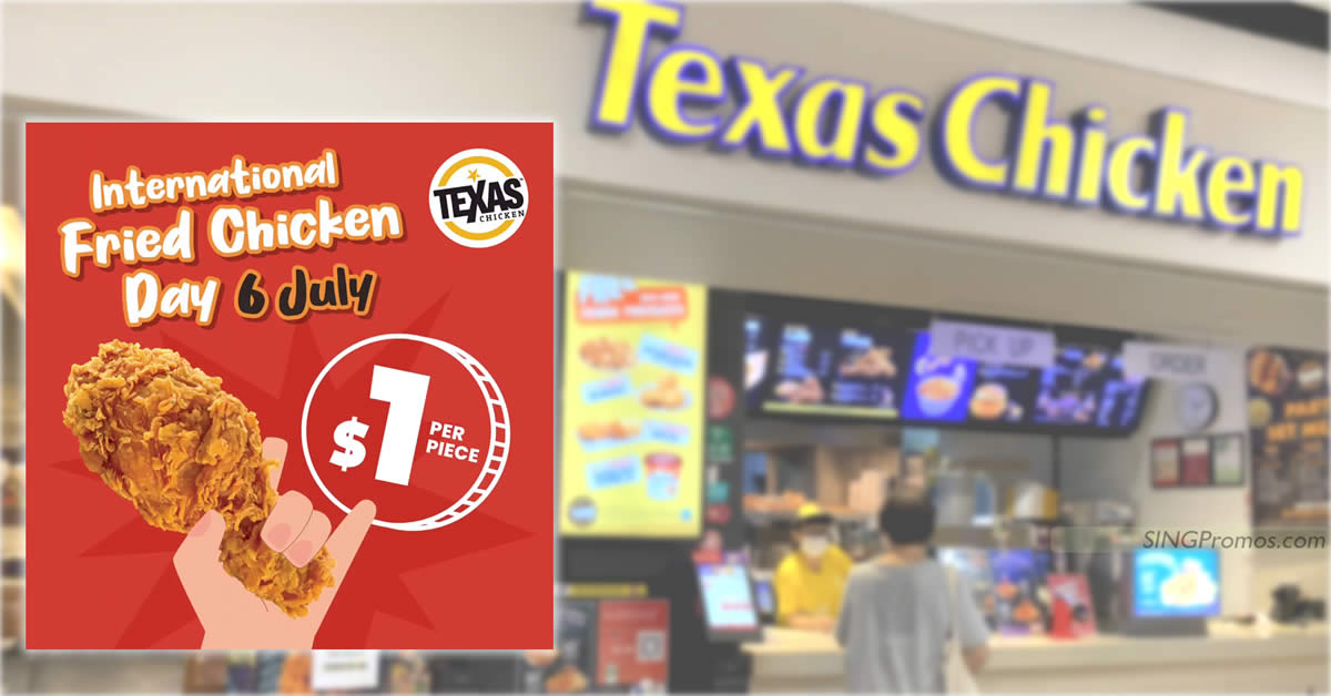 Featured image for Texas Chicken S'pore selling fried chicken at $1 each on 6 July 2023, 11am - 10pm