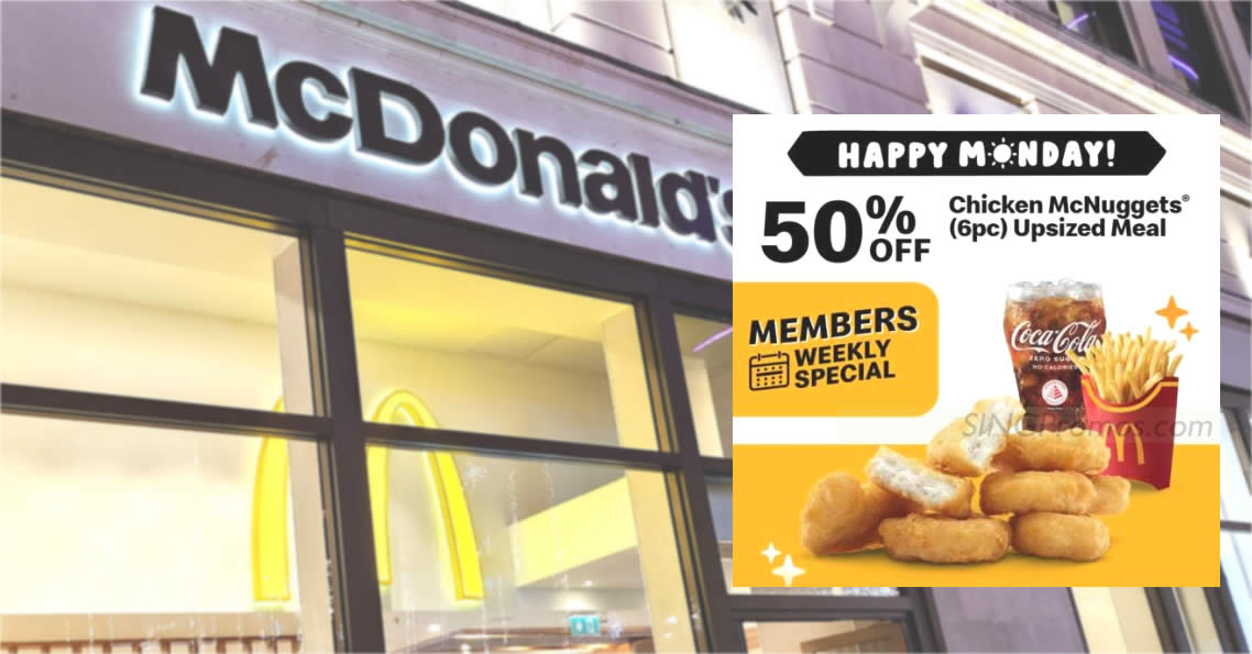 Featured image for McDonald's S'pore 50% off Chicken McNuggets (6pc) Upsized Meal deal on 28 Aug means you pay only S$4.48