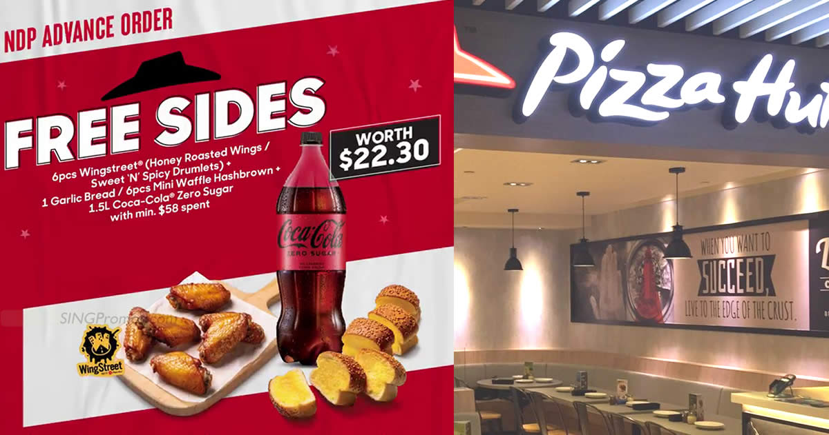 Featured image for Pizza Hut S'pore giving free sides worth $22.30 when you place an advance order for 9 Aug by 8 Aug 2023