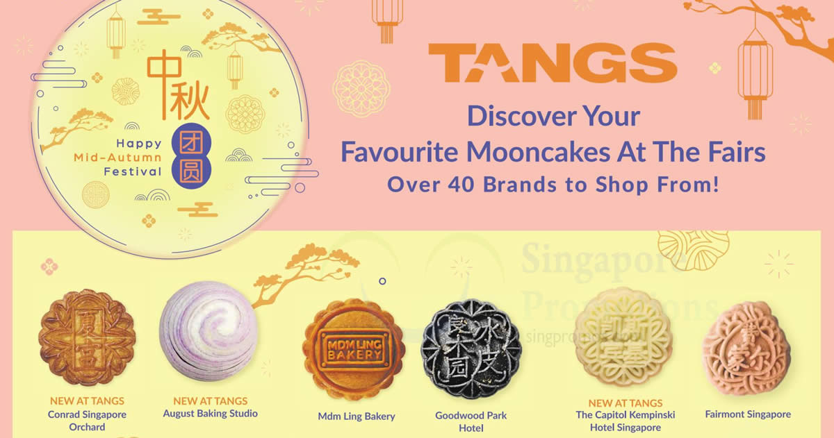 Featured image for TANGS Mid-Autumn Fairs at Tang Plaza, VivoCity and NEX features over 40 renowned brands till 29 Sep 2023
