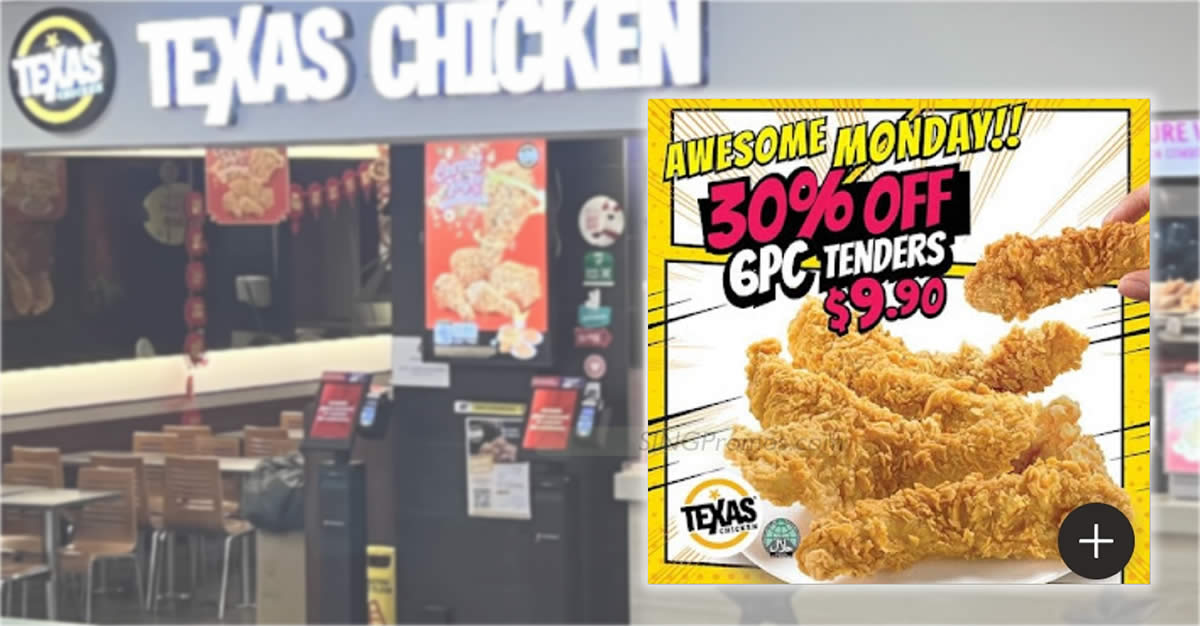 Featured image for Texas Chicken S'pore offering $9.90 6pc tenders on Monday, 21 Aug 2023
