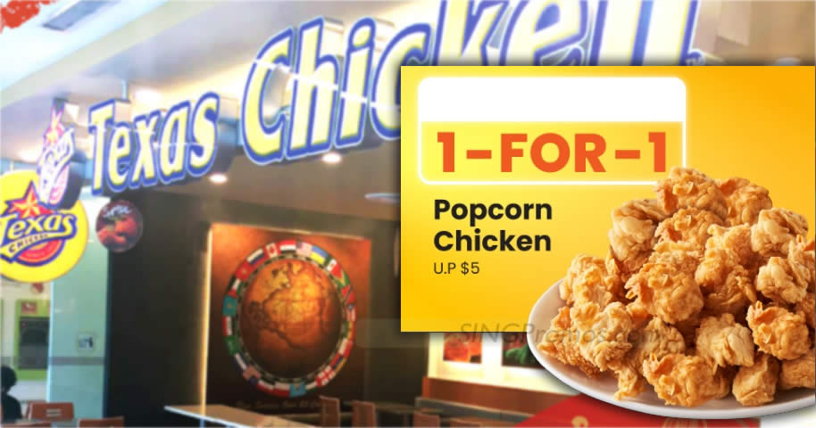 Featured image for Texas Chicken has Buy-1-Get-1-Free Popcorn Chicken at S'pore outlets till 22 Jan, pay only S$2.50 each