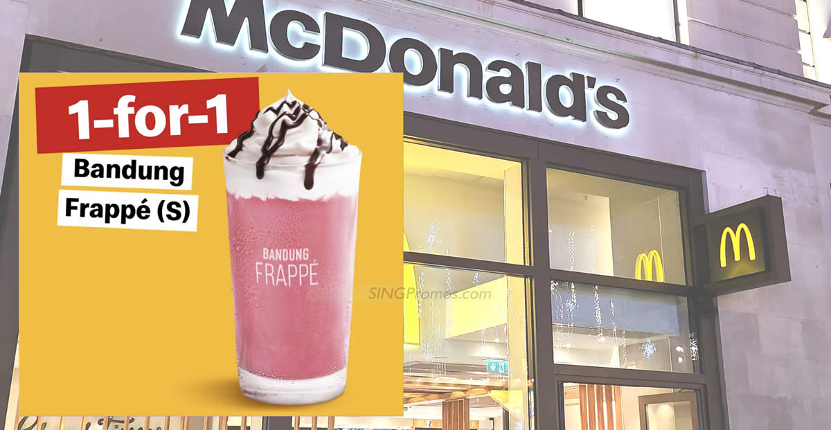 Featured image for Buy-1-Get-1-Free Bandung Frappe at McDonald's S'pore outlets all-day till 13 Sep 2023