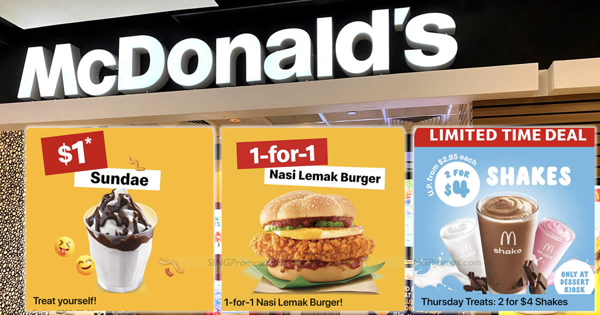 Featured image for Buy-1-Get-1-Free Nasi Lemak Burger, S$1 Sundae & 2-for-S$4 shakes at McD S'pore on Thurs, 14 Sep 2023