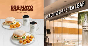 Featured image for Coffee Bean S’pore new Weekdays Breakfast Set costs S$6 per set when you buy 2 sets from 11 Sep 2023
