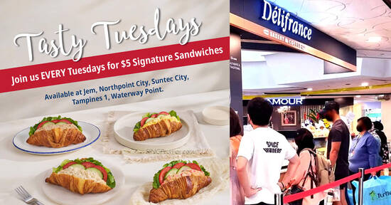 This Oct 2023, Delifrance S’pore is offering $5 Signature Sandwich every Tuesday at 5 selected outlets