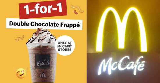 McDonald’s S’pore has Buy-1-Get-1-Free McCafe Double Chocolate Frappe deal from 26 – 27 Sep 2023