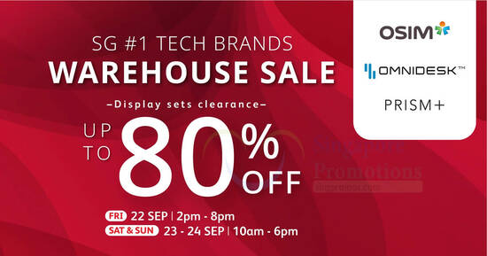 Up to 80% off OSIM, Omnidesk & Prism+ warehouse sale from 22 – 24 Sep 2023