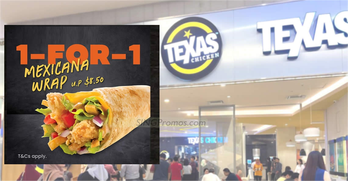 Featured image for Buy-1-Get-1-Free Mexicana Wrap at Texas Chicken S'pore outlets till 22 Nov, pay only S$4.25 each