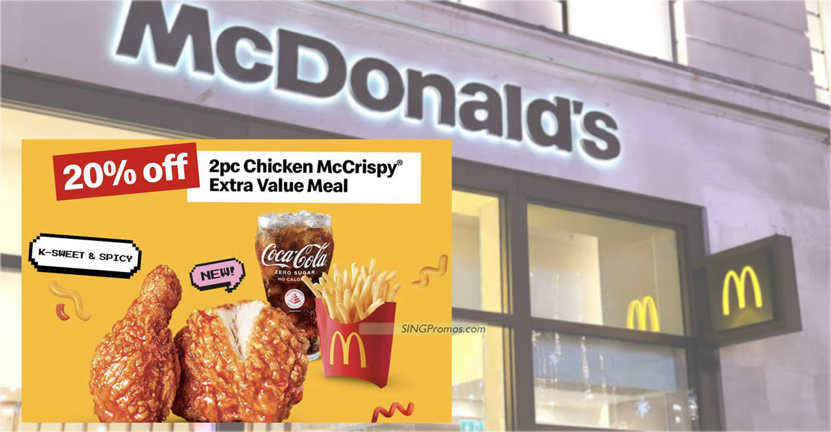 Featured image for 20% off McDonald's 2pc Chicken McCrispy® Meal at S'pore outlets on Friday, 1 Dec 2023