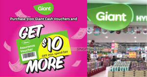 Featured image for (EXPIRED) Buy $100 Giant S’pore Cash Vouchers and get $10 more when you spend $30 till 20 Dec 2023