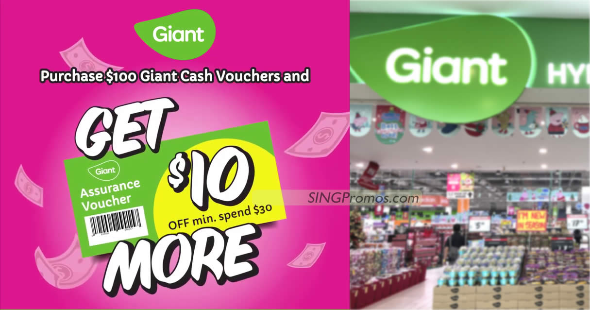 Featured image for Buy $100 Giant S'pore Cash Vouchers and get $10 more when you spend $30 till 20 Dec 2023
