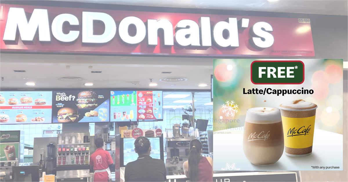 Featured image for McDonald's S'pore giving away free Latte / Cappuccino all-day when you spend $1 from 23 - 24 Dec 2023