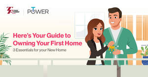 Featured image for (EXPIRED) Here’s Your Guide to Owning Your First Home! – 3 Essentials for your New Home