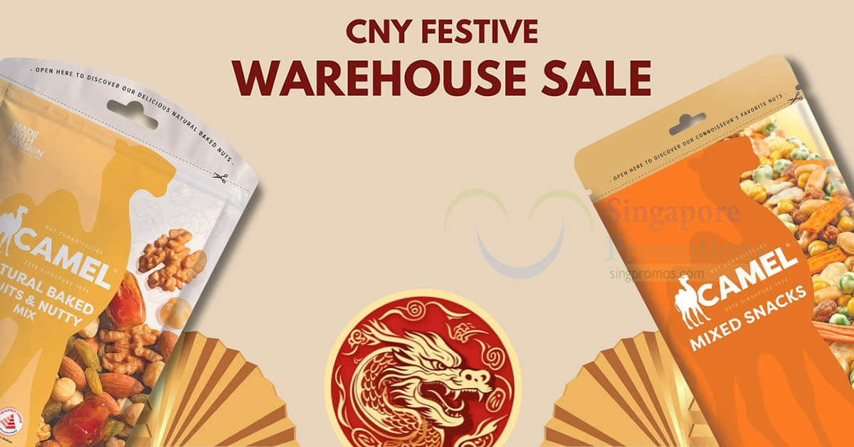 Featured image for Camel Nuts Chinese New Year festive warehouse sale till 8 Feb 2024