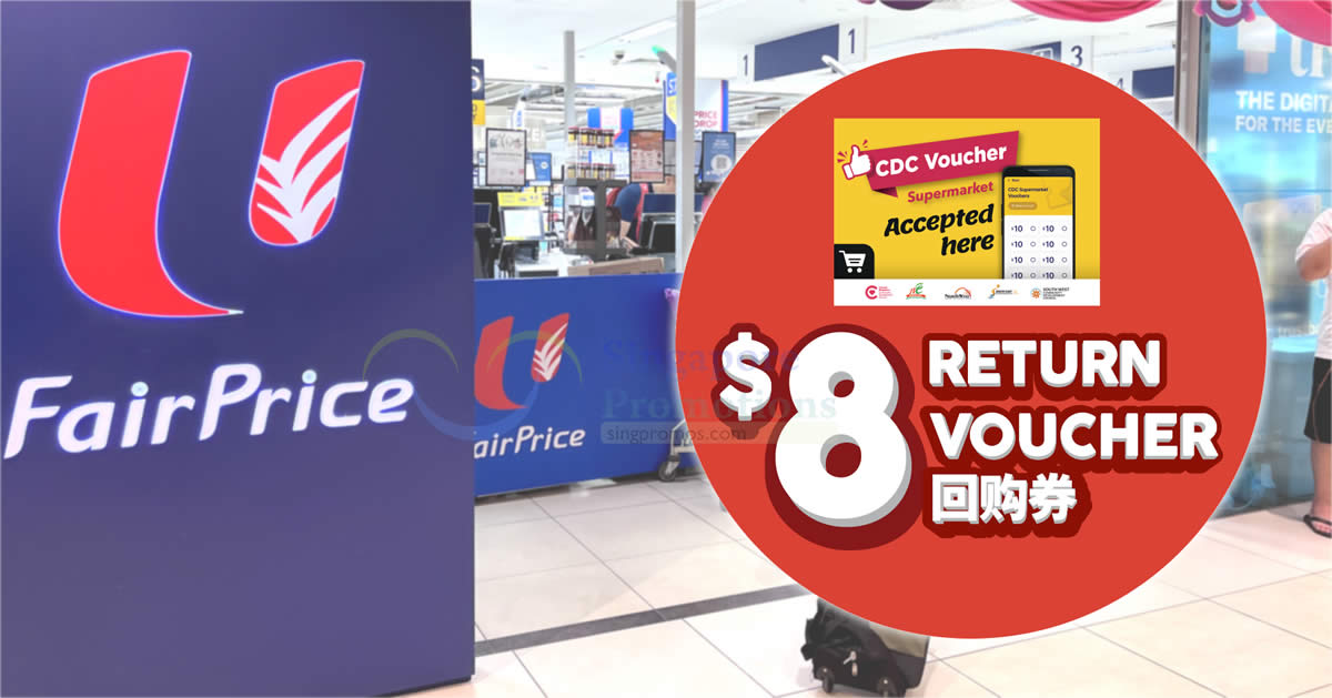 Featured image for FairPrice giving free $8 Return Voucher when you spend your CDC Supermarket Vouchers there till 24 Jan 2024