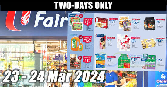 Shop & Save Big: FairPrice’s 2-Day Specials till 24 Mar has Ferrero Rocher,...