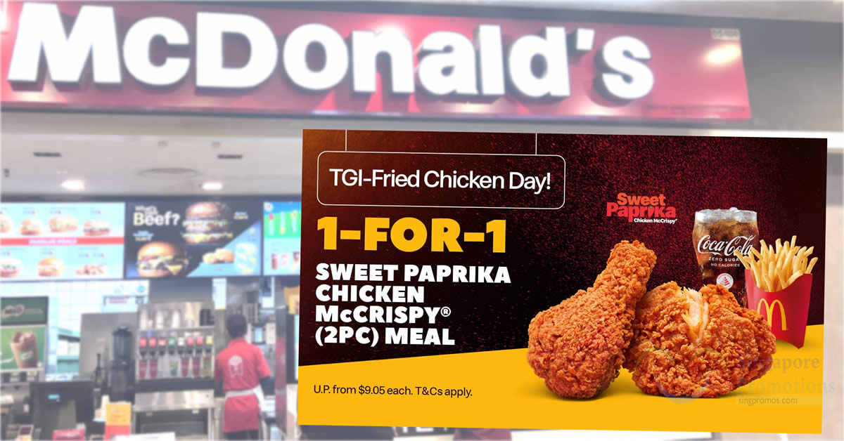 Featured image for McDonald's Buy-1-Get-1-Free Sweet Paprika Chicken McCrispy® (2pc) Meal at S'pore outlets on Fri, 22 Mar 2024