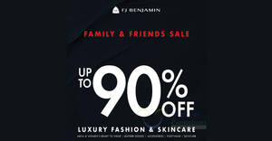 Featured image for (EXPIRED) FJ Benjamin Up to 90% Off Luxury Fashion & Skincare Family & Friends Sale From 26 – 27 April 2024
