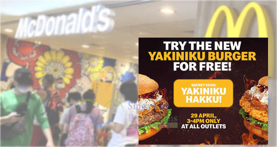 McDonald’s Singapore’s Free Yakiniku Burger Giveaway on 29 April 2024, 3pm to 4pm