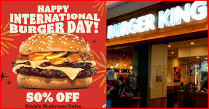 Featured image for (EXPIRED) Burger King Singapore Has Half-Price Double Mushroom Swiss Burgers on 28 May 2024