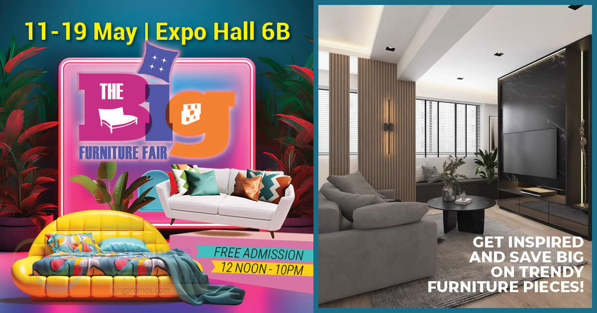 Featured image for The Big Furniture Fair 2024 at Singapore Expo from 11 - 19 May 2024