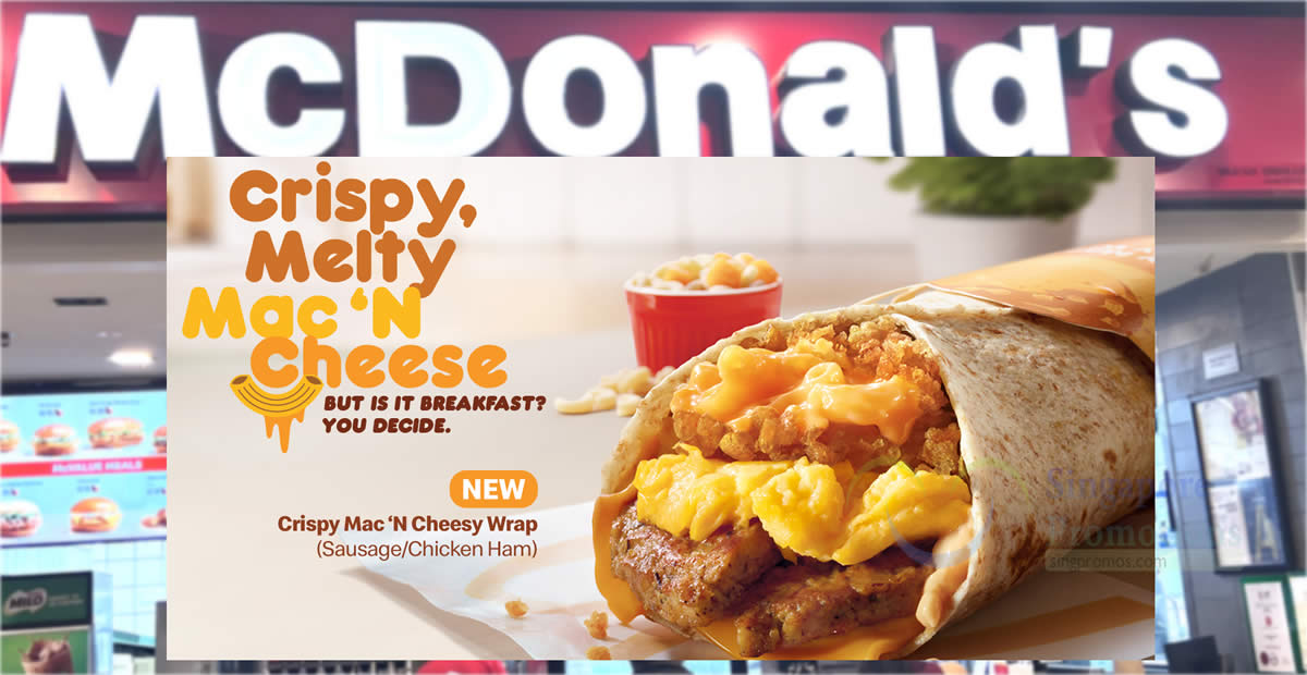 Featured image for McDonald's Singapore Launching NEW Crispy Mac 'N Cheesy Wraps for Breakfast from 20 June 2024