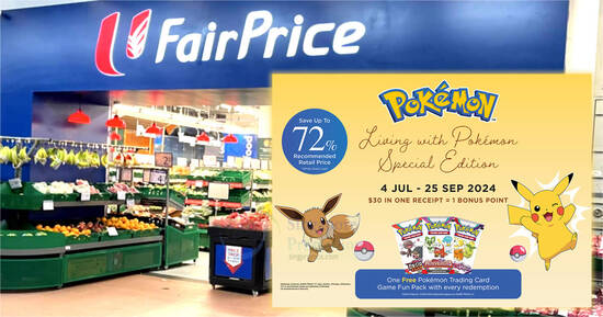 FairPrice Launches “Living with Pokemon Special Edition” Loyalty Programme Offering Exclusive Items till 25 Sep 2024